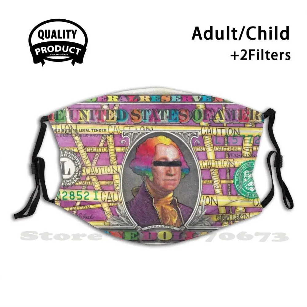

Funny Money One Dollar George Washington (Caution) Anti Dust Filter Men Women Kids Girl Boy Teens Mouth Masks Funny Money Josh