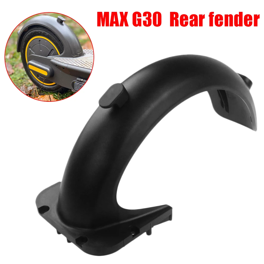 

Electric Scooter Rear Mudguard Rear Fenders for Ninebot Max G30 Accessories Plastic Water Baffle Rear Shield Tyre Splash Guard