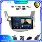 Автомагнитола 2 Din Android 10, мультимедийный плеер для Honda FIT JAZZ 2007-2014 IPS 2.5D экран без навигации, аудио стерео приемник