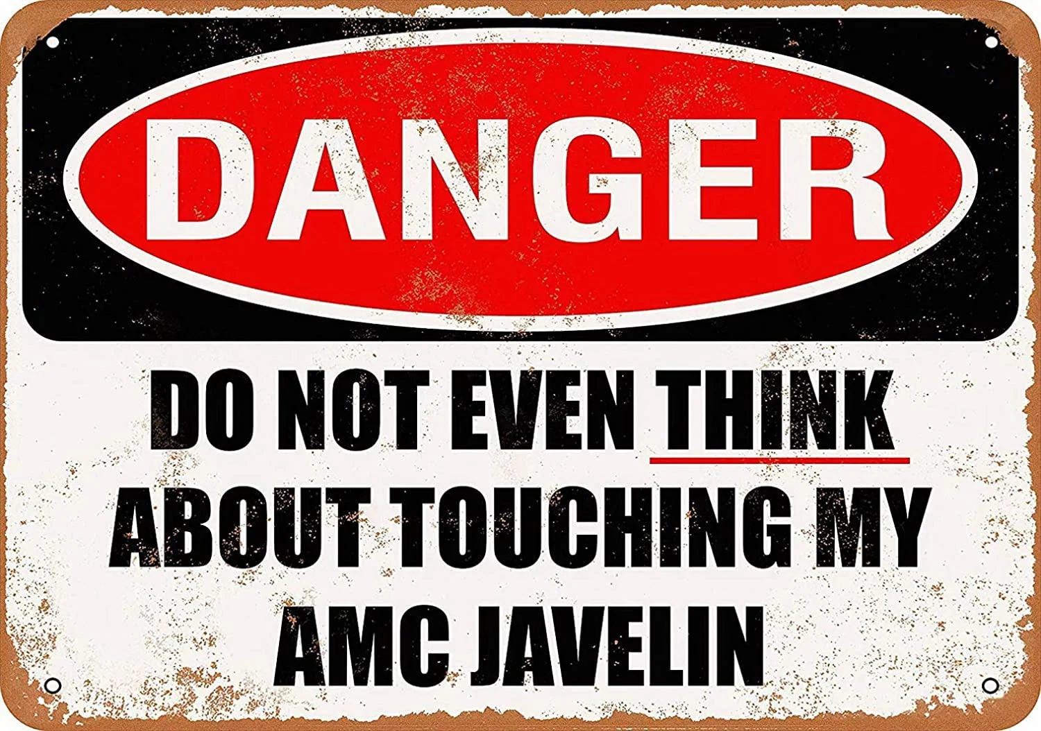 

Sylty 8 x 12 Metal Sign Do Not Touch My AMC Javelin Coffee House or Home