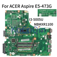 for acer aspire e5 473 e5 473g i3 5005u laptop motherboard nbmxr11008 a4wab la c341p notebook mainboard ddr3