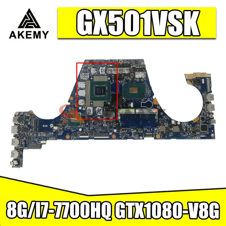 

GX501VSK Motherboards GX501 Laptop motherboard for ASUS GX501V GX501VS GX501VSK original mainboard with 8G/I7-7700HQ GTX1080-V8G