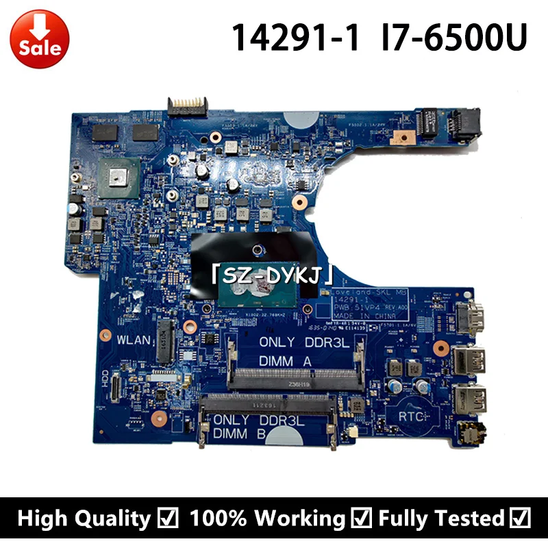 

For DELL Latitude 3470 3570 Laptop motherboard Wiith I7-6500U CPU 0KCD9 00KCD9 CN-00KCD9 14291-1 Mainboard