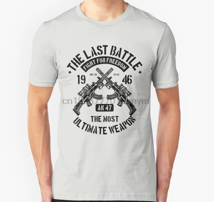 

Men tshirt The Last Battle The Most Ultimate Weapon AK 47 Unisex T Shirt Printed T-Shirt tees top