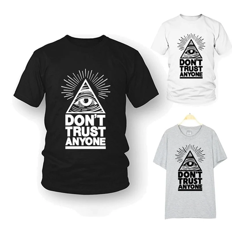 Illuminati T Shirt Fashion Brand Dont Trust Anyone Graphic Tee Letter Print Men T shirt Casual Funny Shirt LW illuminati t shirt fashion brand dont trust anyone graphic tee letter print men t shirt casual funny shirt lw