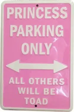 

Nonbrand Princess Parking Only Metal Sign 8 x 12 Inch