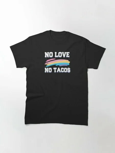 

New No Love no Tacos Men's Black T-Shirt All Size