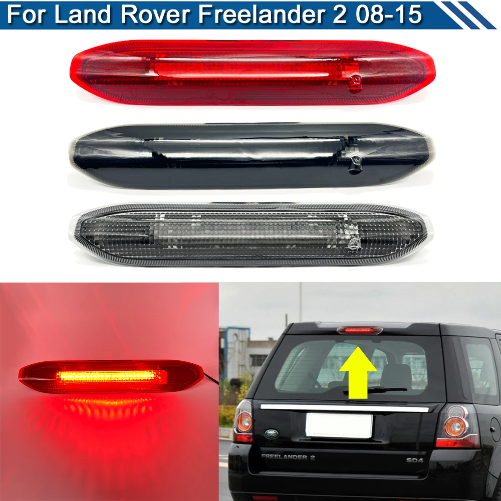 Red/Smoked/Clear Lens Rear LED Brake Lamp Red Tail Third Braking Stop Warning Light For Land Rover Freelander 2 2008-2015