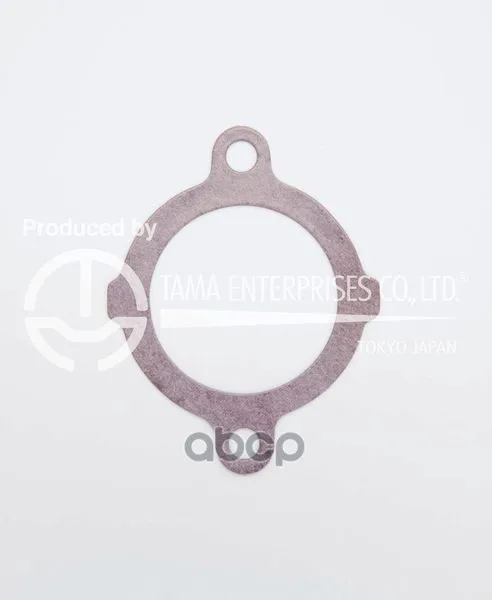 Прокладка Термостата TAMA арт. P103 | Автомобили и мотоциклы