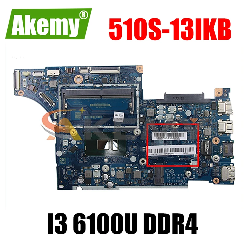 

Akemy BIUS0 LA-D441P Motherboard Is Suitable For Lenovo 510S-13IKB Laptop Motherboard CPU I3 6100U DDR4 100% Test Work