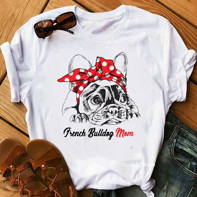

yorkie/French bulldog mom print white t shirt women dog lover tee shirt femme summer top female t-shirt camisetas mujer tshirts