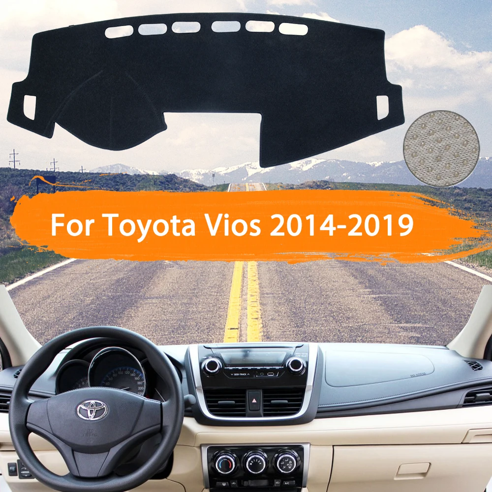 

For Toyota Vios 2014 2015 2016 2017 2018 2019 XP150 Dashboard Cover Dashmat Avoid light Pad Sun Shade Carpet Car Accessories