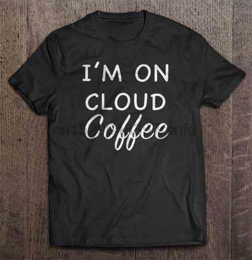 Мужская футболка I'm On Cloud coffee женская футболка|Мужские футболки| |
