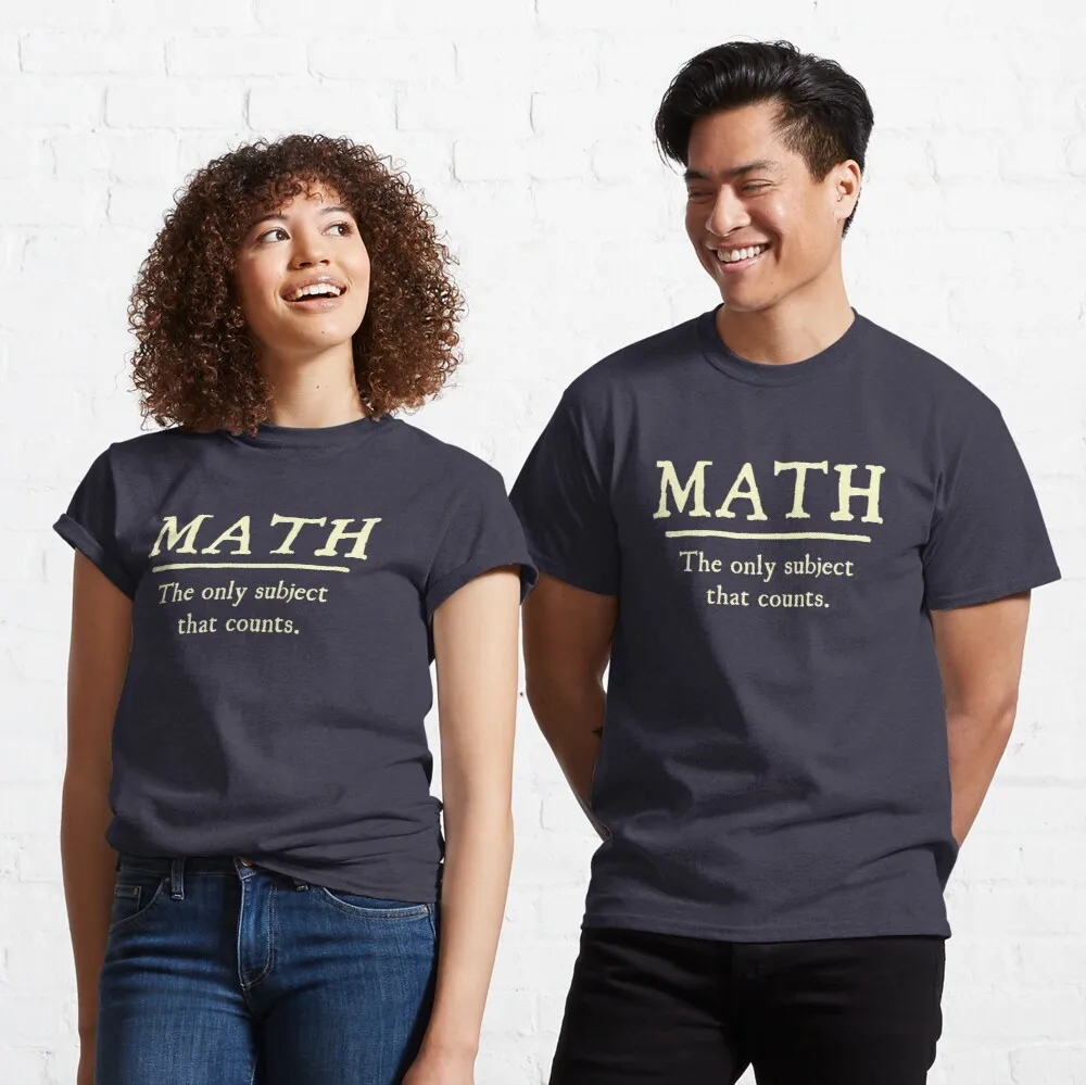 Tops T Shirt Women Math The Only Subject That Counts Classic T-Shirt
