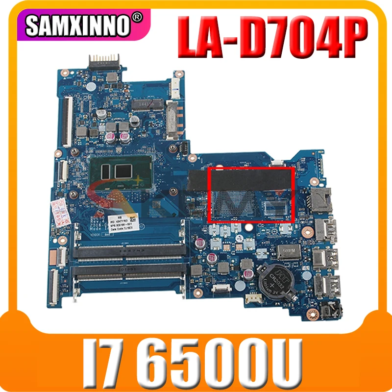 

for HP 15-AY serie 15-AY015DS50 250 G5 BDL50 LA-D704P laptop motherboard CPU I7 6500U DDR4 100% Test OK