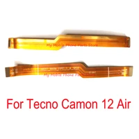 main motherboard flex cable spare parts for tecno camon 12 air mainboard main flex cable replacement repair parts