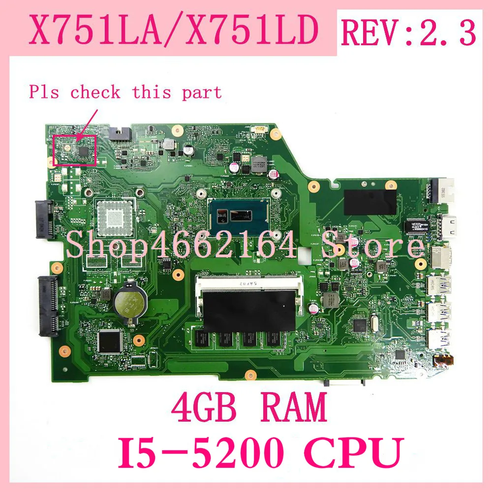 

X751LA With I5-5200 CPU 4G RAM REV2.3 Motherboard For ASUS K751L K751LD R752L X751L X751LA X751LN X751LD X751LJ laptop Mainboard