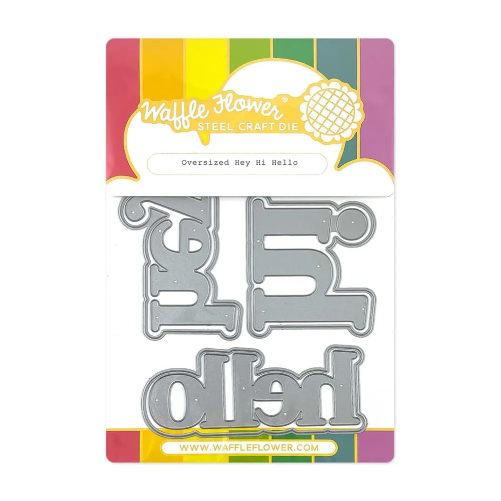 

Oversized Hey Hi Hello Print Metal Cutting Dies 2021 Various Card Series Scrapbook Paper Craft Knife Mould Blade Punch Cut Die