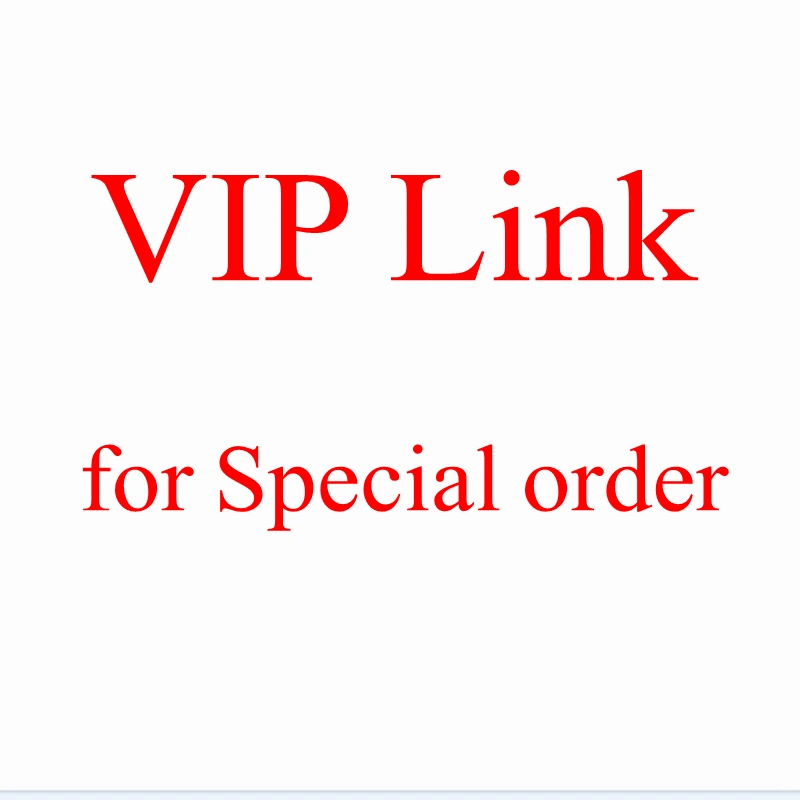 

Ссылка VIP для специального заказа