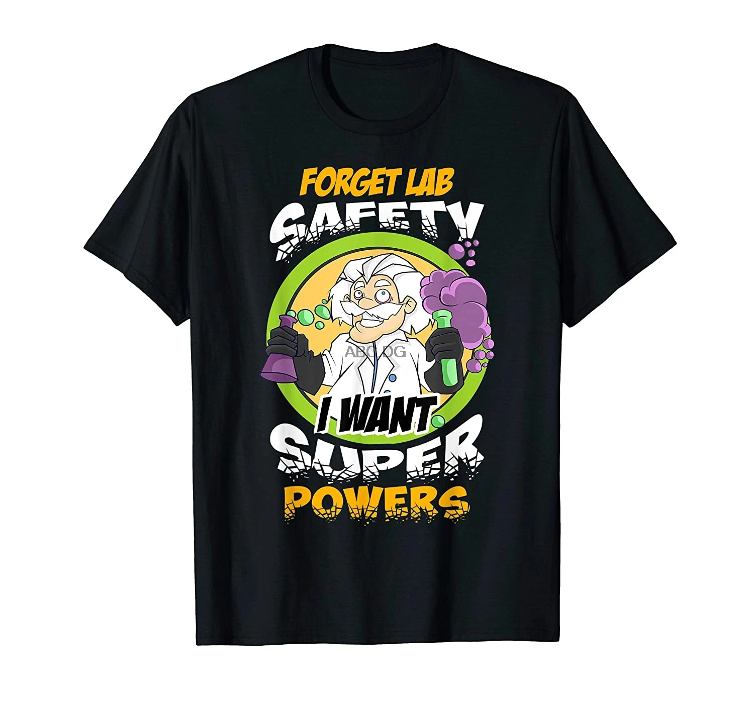 Забудьте про лабораторную безопасность я хочу подарочную рубашку Super Powers|Мужские