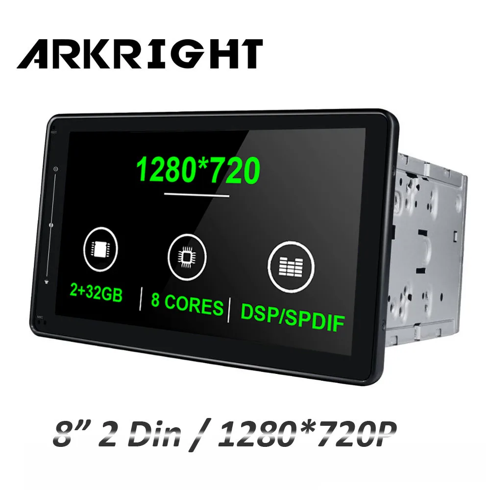 ARKRIGHT 1280*720 8 &quot2 Din Android 1 автомобильный dvd плеер Восьмиядерный Радио Аудио стерео/GPS