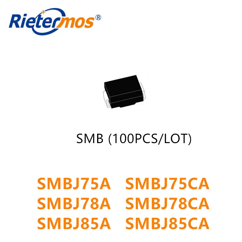 

100PCS SMBJ75 SMBJ75A SMBJ75CA SMBJ78 SMBJ78A SMBJ78CA SMBJ85 SMBJ85A SMBJ85CA SMB HIGH QUALITY