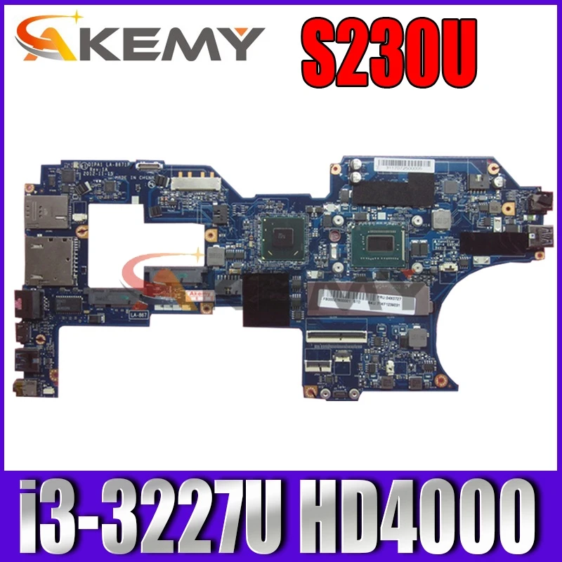 

Akemy QIPA1 LA-8671P для lenovo thinkpad S230U Материнская плата ноутбука SR0XF i3-3227U HD4000 материнская плата