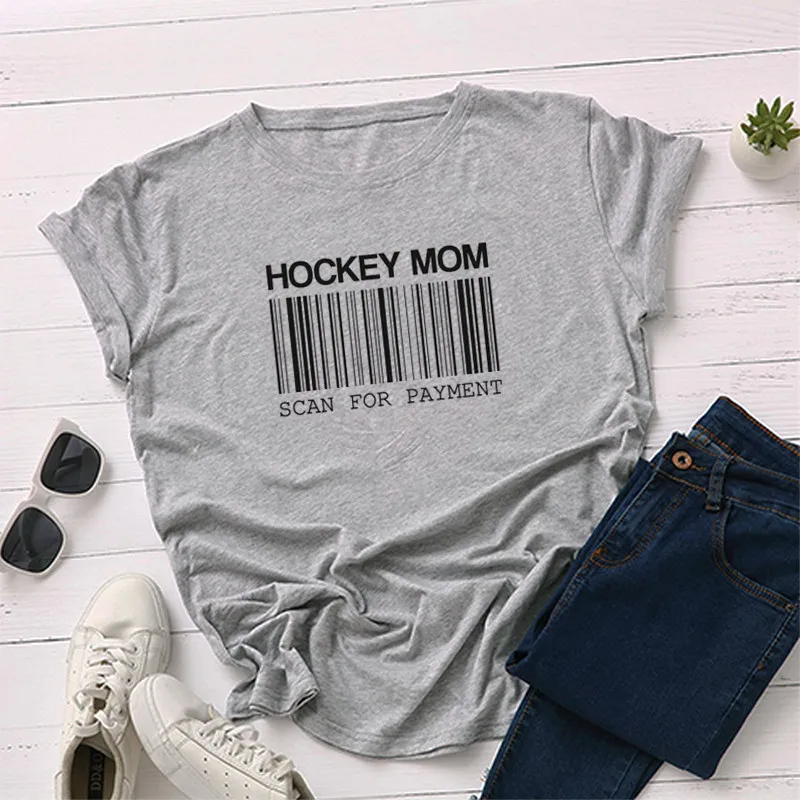 Женская футболка с надписью «HOCKEY MOM SCAN FOR PAYMENT», забавная креативная хлопковая футболка, топ с коротким рукавом, футболка для мамы harajuku, одежда - Цвет: Серый