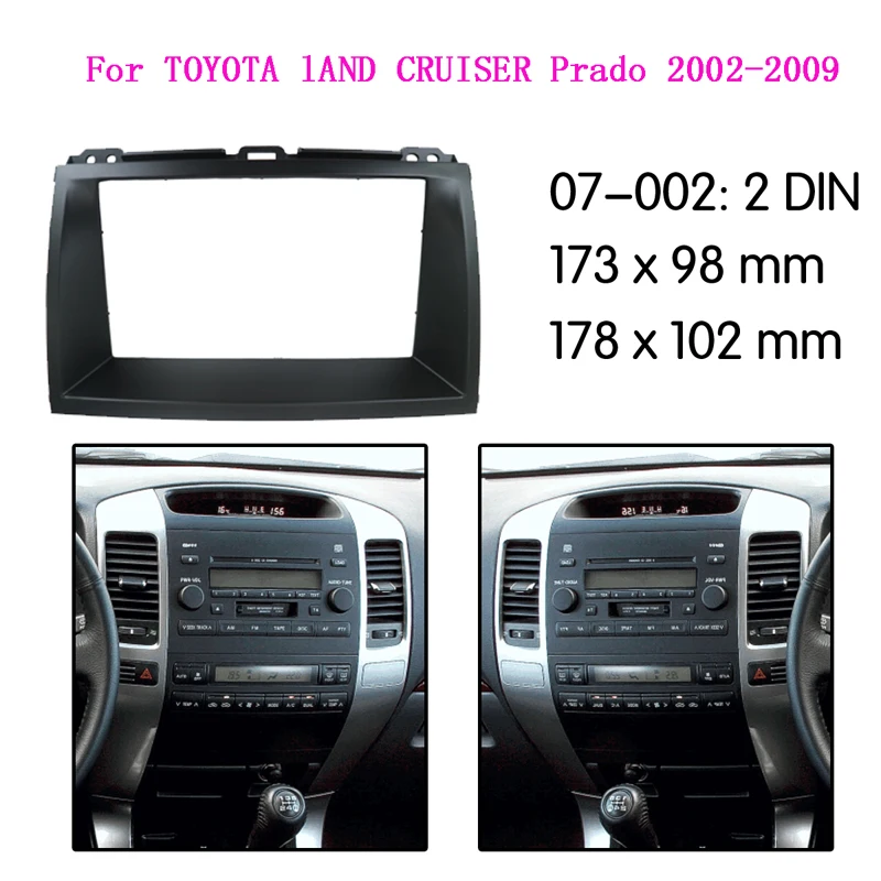 

2din Автомобильная радиоустановка Fascia Fit Toyota prado 2002-2009, стерео панель, стандартная обшивка, рамка, комплект приборной панели, Заводская крышка