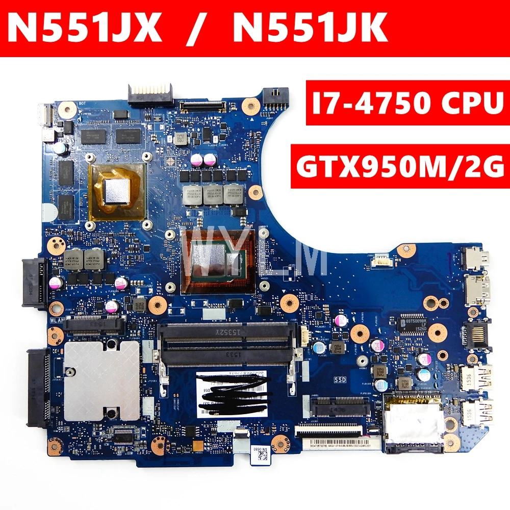 N551JX материнская плата GTX950M/2G I7 4750CPU N551JK Материнская ASUS N551J G551J G551JX тест материнской