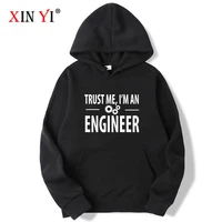 xin yi fashion brand mens hoodies trust me i am an engineerprinting blended cotton spring autumn male hip hop hoodies tops