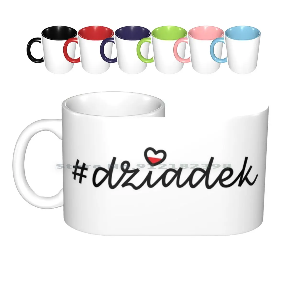 

#dziadek / Hashtag Dziadek , Polish Grandfather Grandad / Print 004 Ceramic Mugs Coffee Cups Milk Tea Mug Hashtag Dziadek