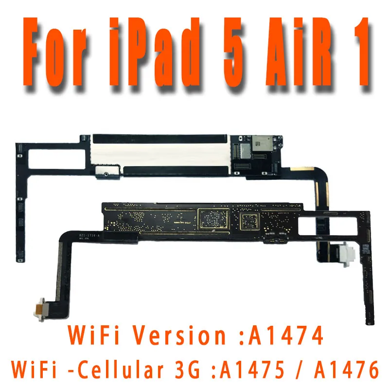 

Original Free iCloud A1474/A1475 or A1476 for iPad Air 1 Motherboard Wifi & SIM Cellular Version for iPad 5 Logic Boards