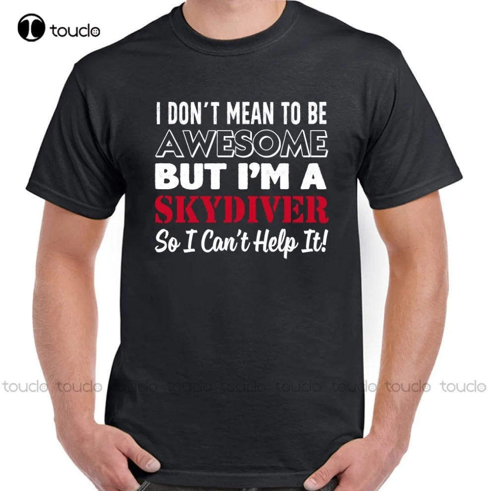 

Лидер продаж, модная мужская забавная футболка «Я не имею в виду, чтобы быть потрясающим», с парашютом, модная забавная новая футболка с пара...