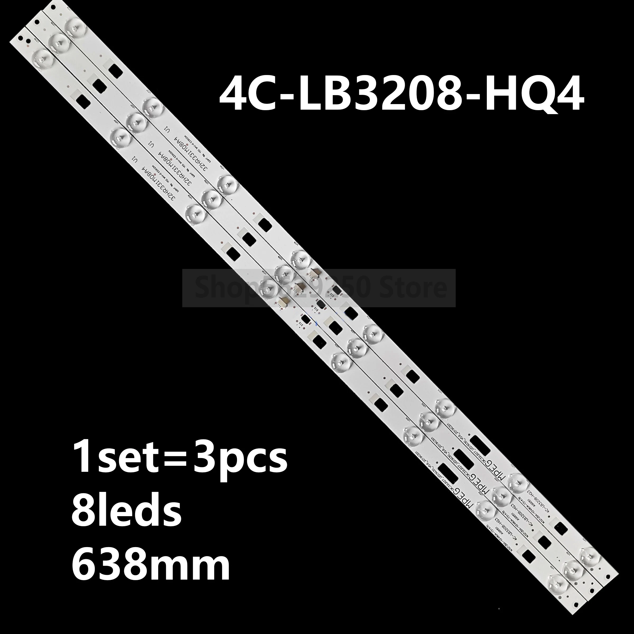 

3PCS LED strip 8lamps 4C-LB3208-ZM3 4C-LB3208-HQ4 GIC32LB27-LED3030-V0.6/V0.5 For TCL D32E161 L32F1600 D32E167 B32E650 B32E680