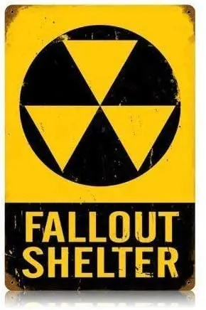 

Tin Sign Fallout Shelter Tin Metal Sign 12" x 18"