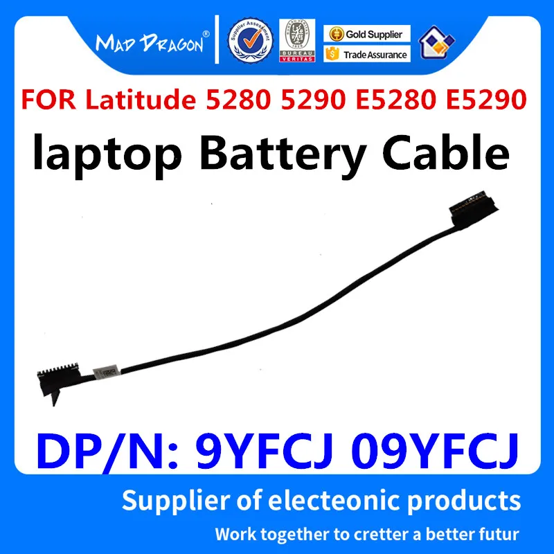 New Original DC020020Q00 9YFCJ 09YFCJ For Dell Latitude 5280 5290 E5280 E5290 CDM60 Laptops Battery Cable Connector Line Wire