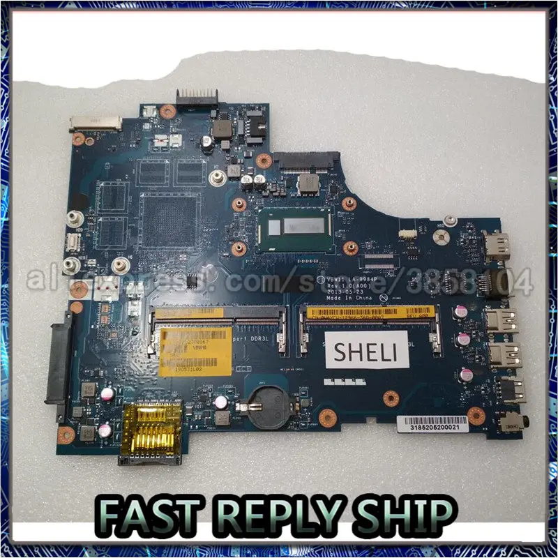   SHELI   Dell l Inspiron 17R 5737 3737,  I5-4200U, VBW11 LA-9984P, CN-0W6XCW, 0W6XCW, W6XCW, DDR3L, 