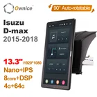 13,3 дюймов 1920*1080 Ownice Android 10,0 для Isuzu D-max 2015-2018 Автомагнитола Автомобильная мультимедиа видео аудио GPS автоповоротная