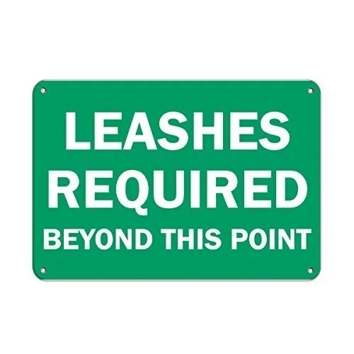 

Leashes Required Beyond This Point Pet Animal Sign Decorative Metal Sign for Road Tin Art Decor Aluminum Tin Sign