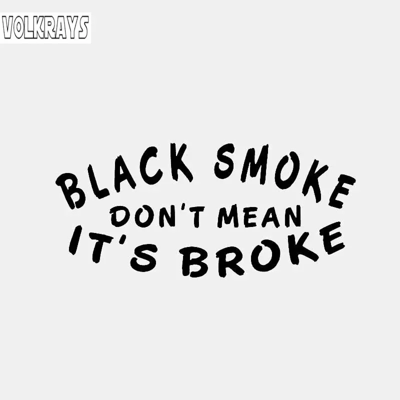 Volkrays креативные автомобильные стикеры черный дым не означает что он сломался