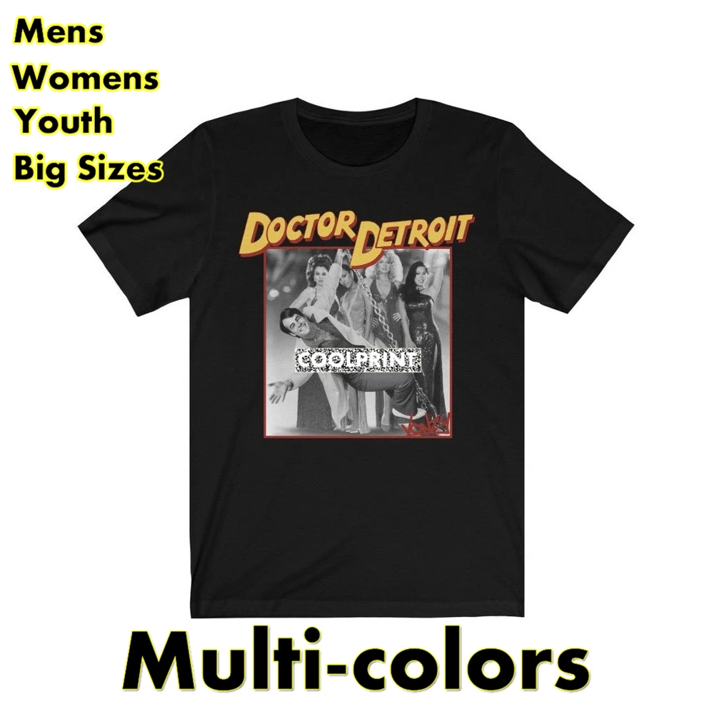 

Doctor Detroit retro movie tshirt tee shirt colours T Shirts Oversized Mens Fashion Originality Graphic Shirts