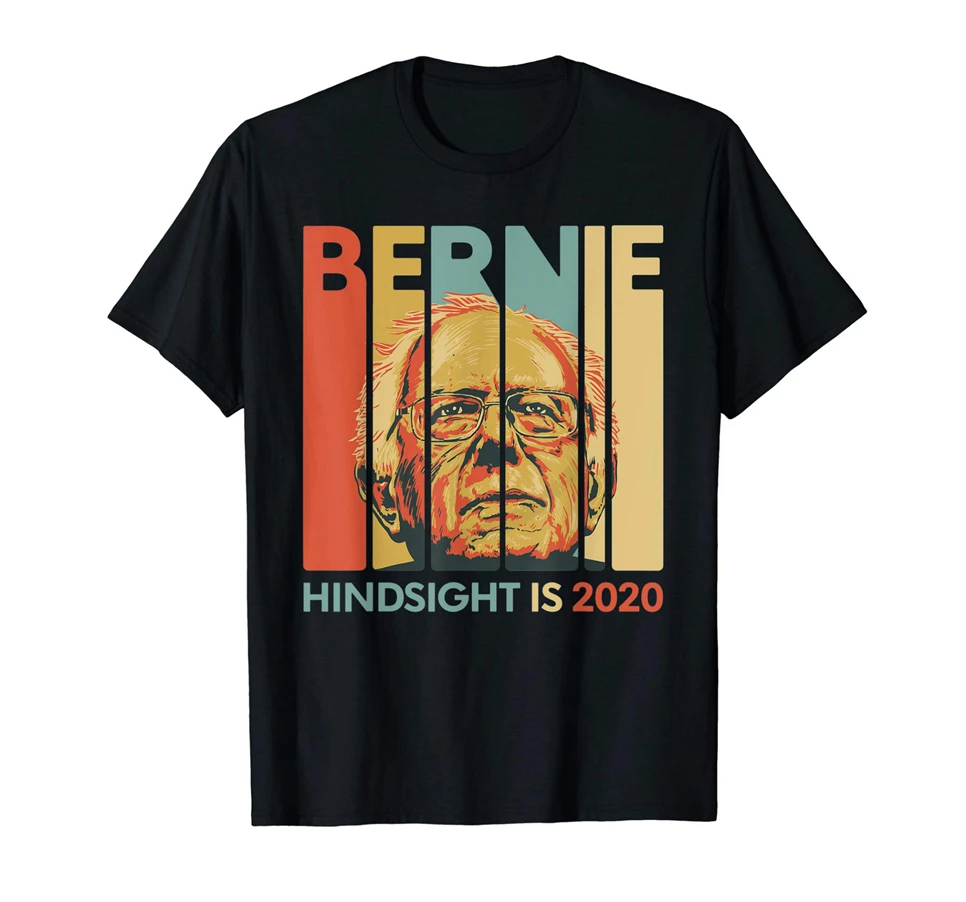 Винтажная Футболка Bernie Sanders President-Hindsight Is 2020 черная короткая футболка мужская