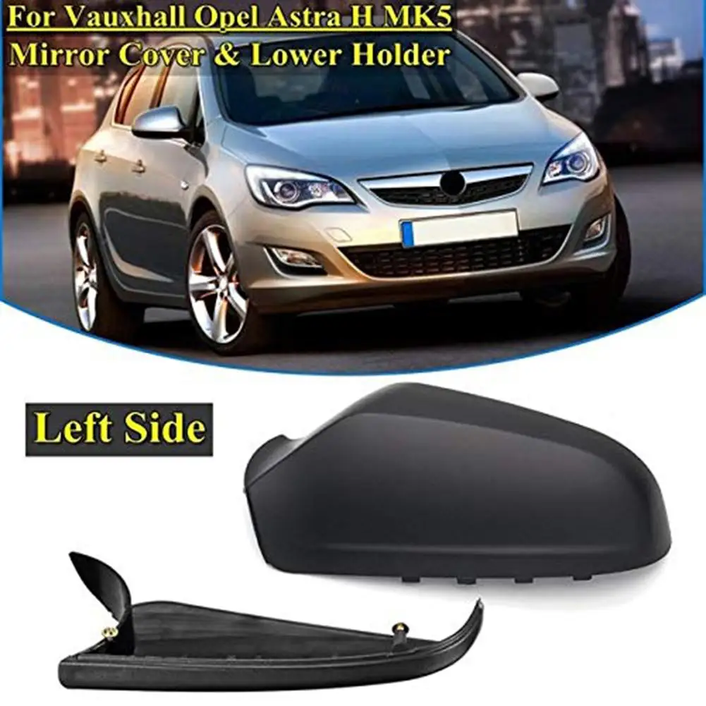 1 шт. Левая или правая сторона для Vauxhall Opel Astra H MK5 04-09 крыло зеркальное покрытие +
