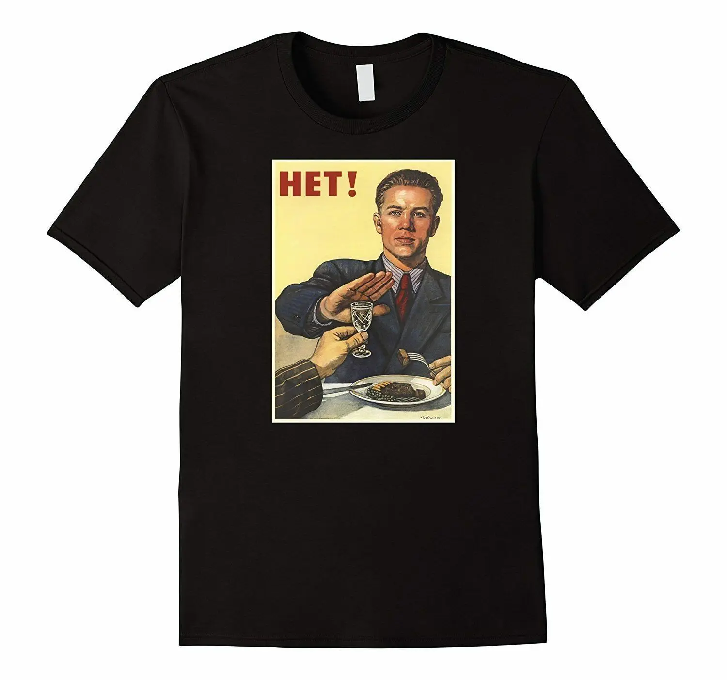 

Soviet Union No To Alcohol Unique USSR Vintage Poster T-Shirt. Summer Cotton Short Sleeve O-Neck Mens T Shirt New S-3XL
