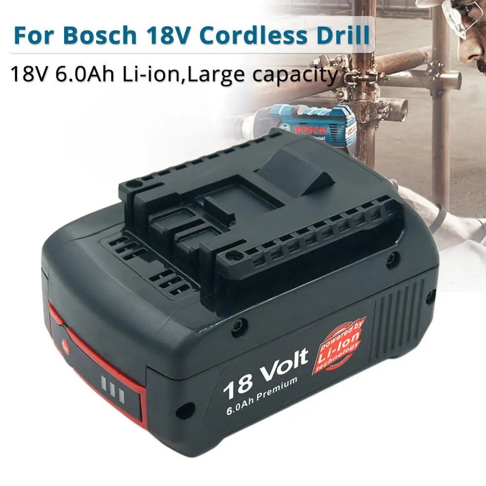 

BAT609 Battery 18V 6.0A Li-ion Rechargeable Battery for Bosch 18V Battery BAT610G BAT618 BAT620 BAT622 BAT609G GSR 18 PSR 18