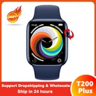 Новинка 2021, умные часы T200 Plus, 7 Bluetooth-звонков, для мужчин и женщин, умные спортивные часы с пульсометром PK T100 W37 IWO 13 PRO W66 HW22