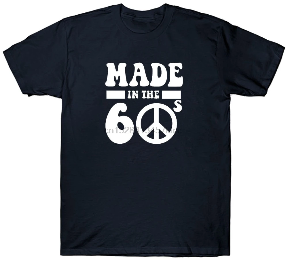 Футболка на день рождения сделано в 60S 1960S Hippy Peace Новое поступление мужские Модные