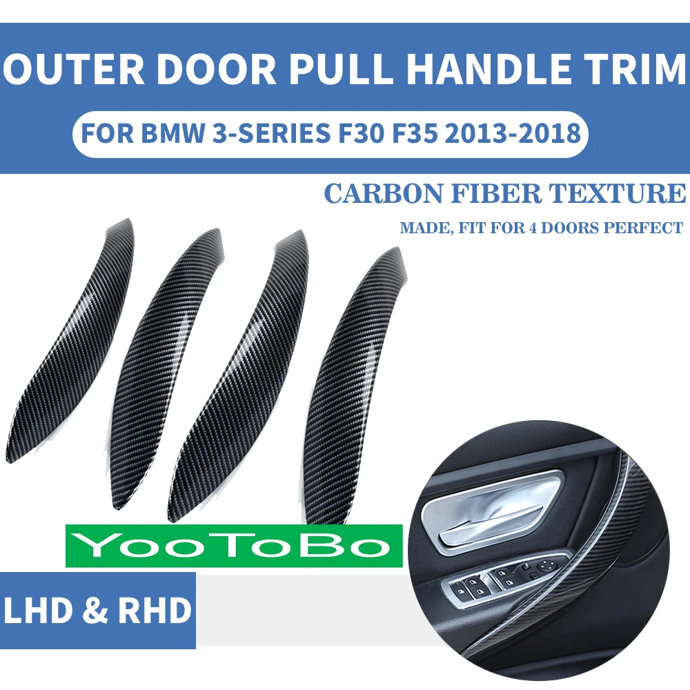 

4PCS LHD RHD Carbon Fiber Car Interior Inner Door Pull Handle Outer Front Rear L R Protect For BMW F30 F80 F31 F32 F33 F35 13-18