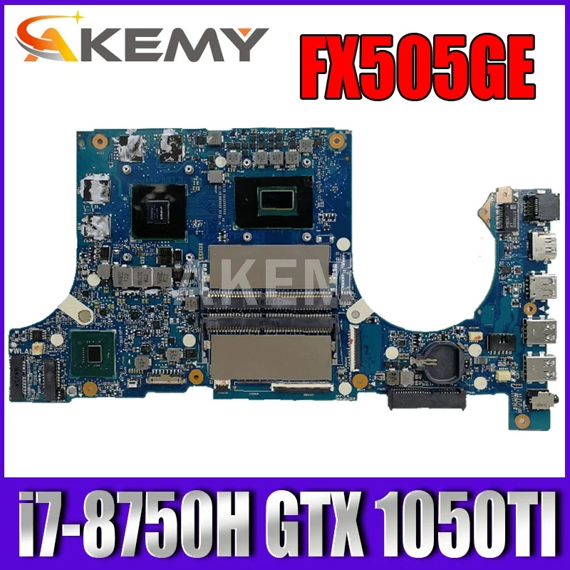 Материнская плата Akemy FX505GE для Asus TUF Gaming FX505G FX505GD 15 6 дюймовая материнская i7 8750H GTX